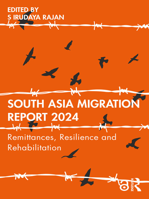 Title details for South Asia Migration Report 2024 by S Irudaya Rajan - Available